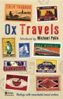 OxTravels : Meetings with remarkable travel writers - Book