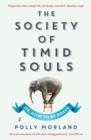 The Society of Timid Souls : Or, How to be Brave - Book