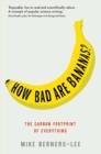 How Bad Are Bananas? : The carbon footprint of everything - Book