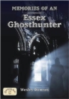 Memories of an Essex Ghosthunter - Book