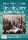 Memories of the Lincolnshire Fishing Industry - Book