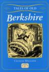 Tales of Old Berkshire - Book