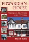 Edwardian House : Original Features and Fittings - Book