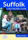 Suffolk a Dog Walker's Guide - Book