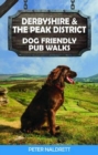 Derbyshire & the Peak District Dog Friendly Pub Walks - Book