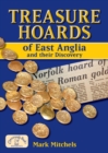 Treasure Hoards of East Anglia and their Discovery - eBook