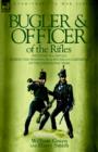 Bugler & Officer of the Rifles-With the 95th Rifles During the Peninsular & Waterloo Campaigns of the Napoleonic Wars - Book