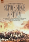 Sepoys, Siege & Storm - The experiences of a young officer of H.M.'s 61st Regiment at Ferozepore, Delhi Ridge and at the fall of Delhi during the Indian Mutiny 1857 - Book