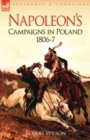 Napoleon's Campaigns in Poland 1806-7 - Book