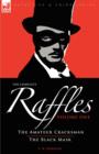 The Complete Raffles : 1-The Amateur Cracksman & The Black Mask - Book