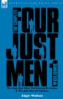 The Complete Four Just Men : Volume 1-The Four Just Men, The Council of Justice & The Just Men of Cordova - Book