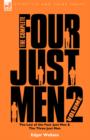 The Complete Four Just Men : Volume 2-The Law of the Four Just Men & The Three Just Men - Book