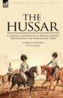 The Hussar : a German Cavalryman in British Service Throughout the Napoleonic Wars - Book