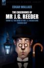 The Casebooks of MR J. G. Reeder : Book 1-Room 13, the Mind of MR J. G. Reeder and Terror Keep - Book