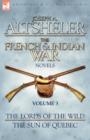 The French & Indian War Novels : 3-The Lords of the Wild & The Sun of Quebec - Book