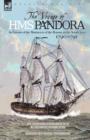 The Voyage of H.M.S. Pandora : in Pursuit of the Mutineers of the Bounty in the South Seas-1790-1791 - Book