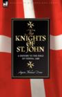 Knights of St John : a History to the Siege of Vienna, 1688 - Book