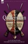 Quatermain : the Complete Adventures: 7-Allan and the Ice Gods, Four Short Adventures & Nada the Lily - Book
