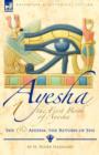 The First Book of Ayesha-She & Ayesha : The Return of She - Book