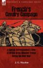 French's Cavalry Campaign : A Special Corresponent's View of British Army Mounted Troops During the Boer War - Book