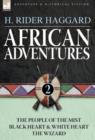 African Adventures : 2-The People of the Mist, Black Heart and White Heart & the Wizard - Book