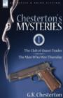 Chesterton's Mysteries : 1-The Club of Queer Trades & the Man Who Was Thursday - Book