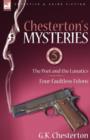 Chesterton's Mysteries : 5-The Poet and the Lunatics & Four Faultless Felons - Book