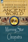 Adventures in the Ancient World : 2-Morning Star & Cleopatra - Book