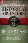 Historical Adventures : 2-The Virgin and the Sun & Fair Margaret - Book