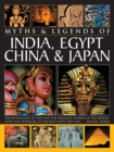 Myths & Legends of India, Egypt, China & Japan - Book
