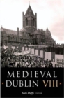 Medieval Dublin : v. 8 - Book
