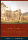 The Irish Church and the Tudor Reformations - Book