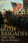A Gazetteer of Irish Regimental Service, 1685-2006 - Book