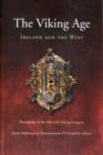 The Viking Age : Ireland and the West - Proceedings of the XVth Viking Congress, Cork, 2005 - Book