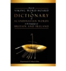 From the Viking Word-hoard : A Dictionary of Scandinavian Words in the Languages of Britain and Ireland - Book