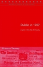 Dublin in 1707 : A Year in the Life of the City - Book