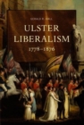 Ulster Liberalism, 1778-1876 : The Middle Path - Book