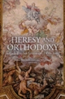 Heresy and Orthodoxy in Early English Literature - Book