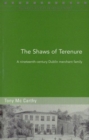 The Shaws of Terenure : A 19th-century Merchant Family - Book
