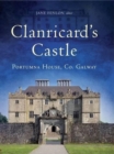 Clanricard's Castle : Portumna House, Co. Galway - Book