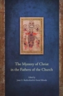 The Mystery of Christ in the Fathers of the Church - Book