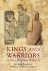 King and Warrior in Early North-West Europe - Book