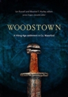 Woodstown : A Viking Settlement in Co. Waterford - Book