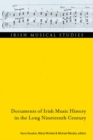 Documents of Irish music history in the long nineteenth century - Book