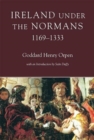 Ireland under the Normans, 1169-1333 - Book