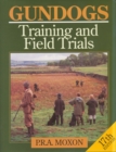 Gun Dogs : Training and Field Trials - Book