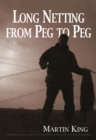 Long Netting from Peg to Peg - Book