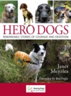 Hero Dogs : Remarkable Stories of Courage and Devotion - eBook