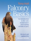 Falconry Basics : An introduction to the care, maintenance and training of birds of prey - eBook