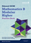 GCSE Mathematics Edexcel 2010: Spec B Higher Practice Book - Book